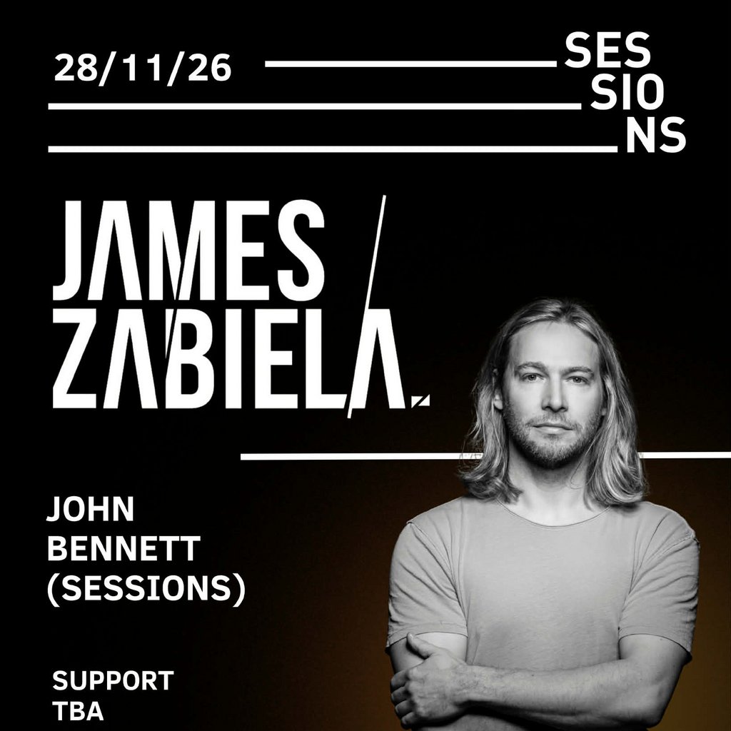 Sessions presents James Zabiela!