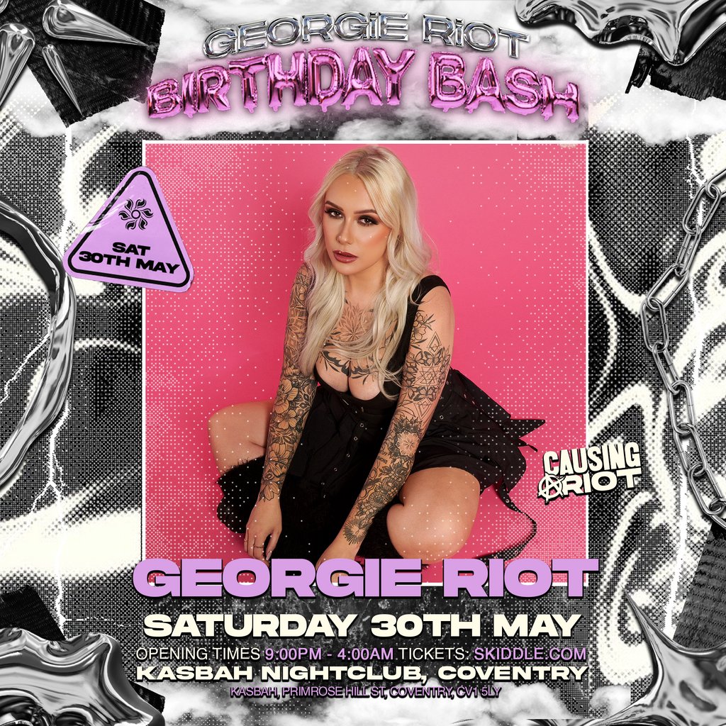 Causing A Riot: Georgie Riot's Birthday Bash