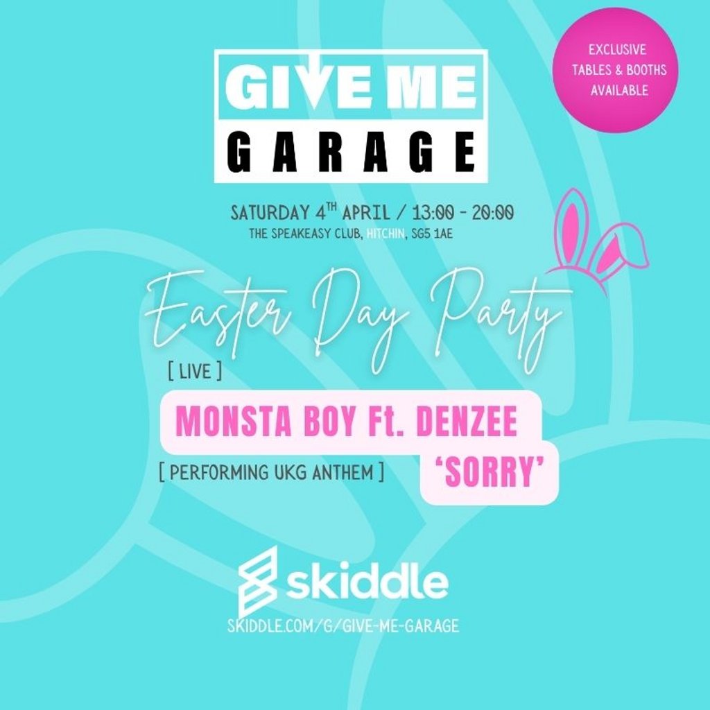 Give Me Garage Presents the Easter Day Party - Hitchin