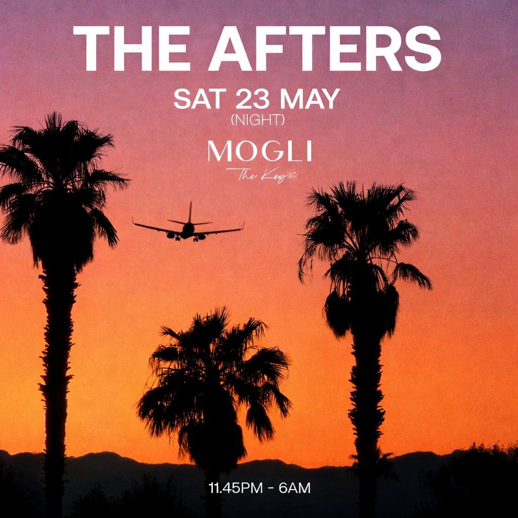 The Afters at Mogli Nightclub - Sat 23 May (Night Time)