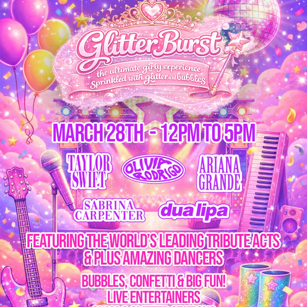 Glitter Burst | Coalville | March 28th