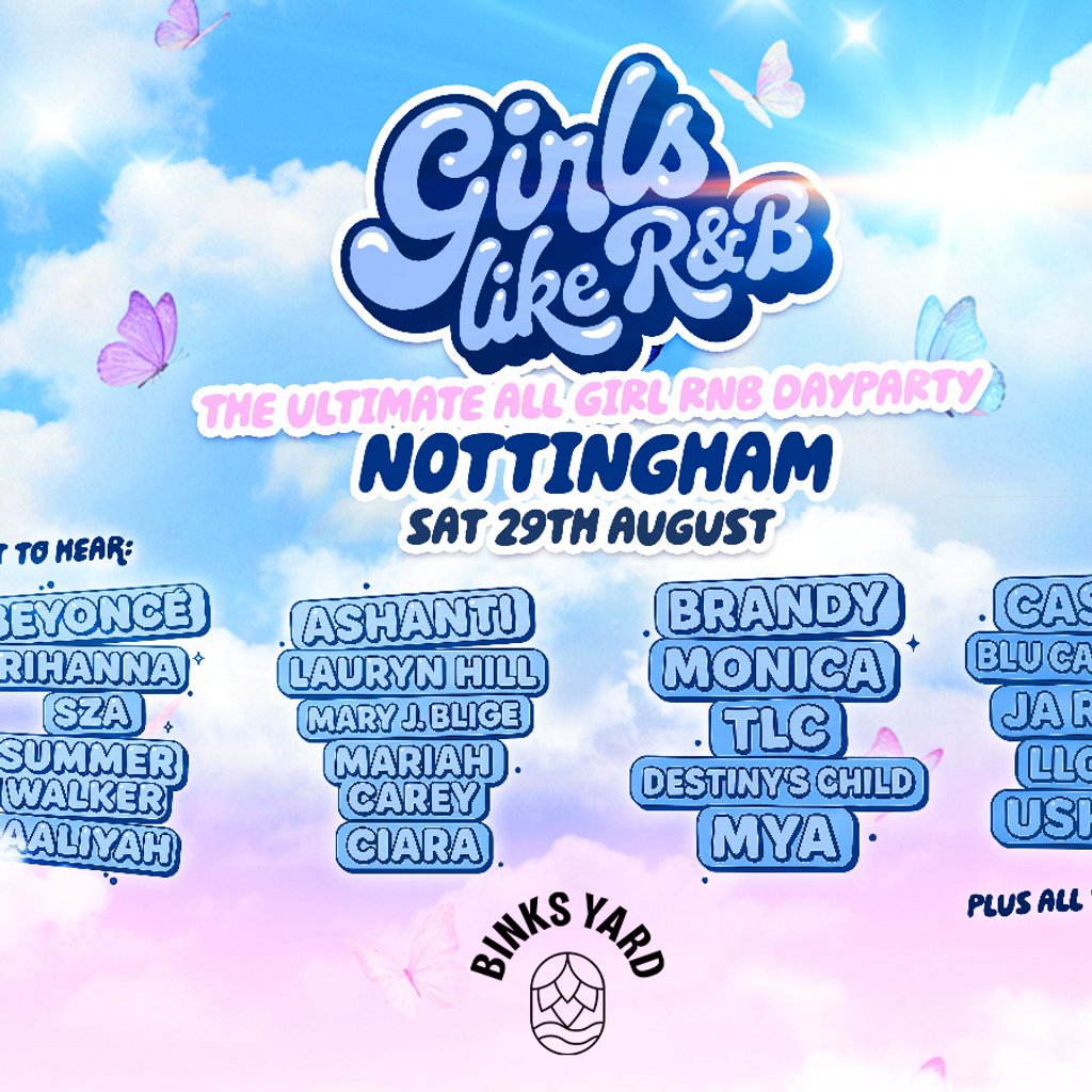 Girls Like R&B x Binks Yard Nottingham