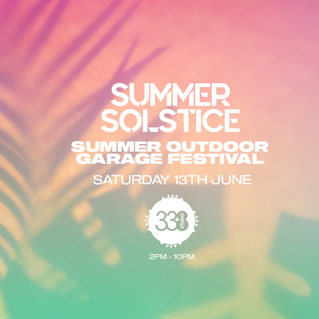Summer Outdoor Garage Festival - Studio 338 London