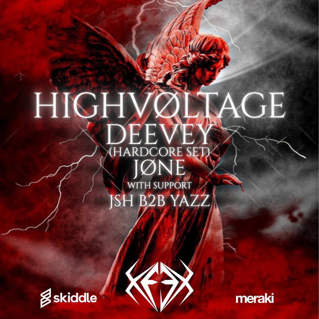 FERRØX Launch Party Presents HIGHVØLTAGE, DEEVEY, JØNE