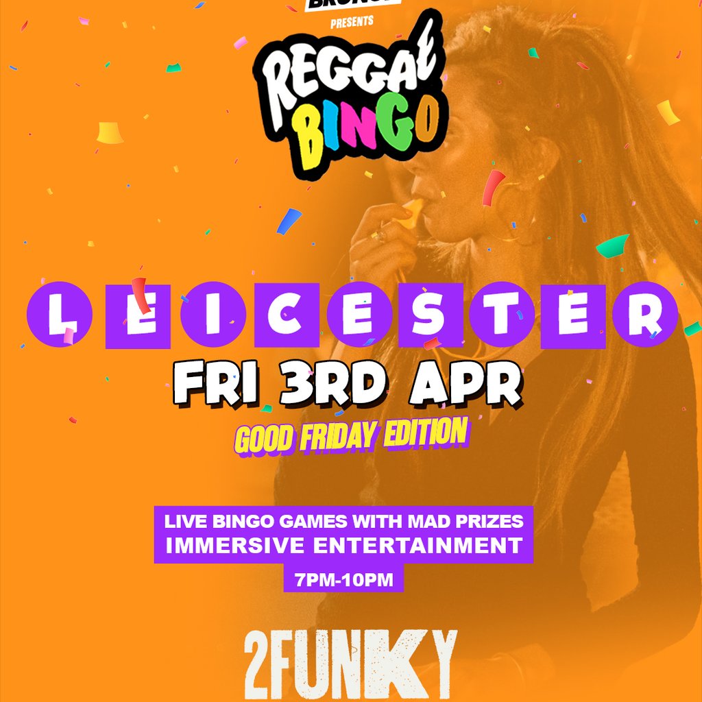 Reggae Bingo - Leicester - Fri 3rd Apr