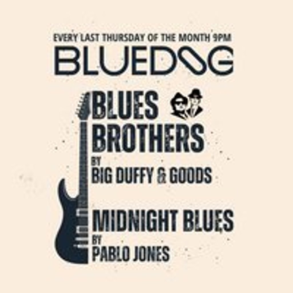 Big Duffy & The Goods Blues Brothers Night