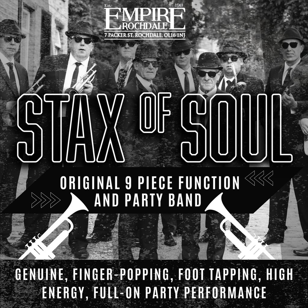 Stax of Soul. Live at Empire Rochdale