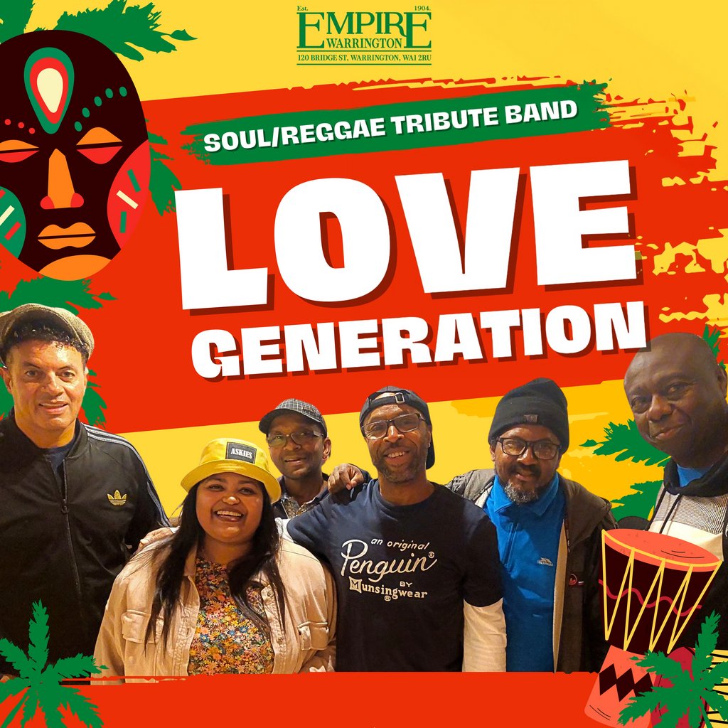 The Love Generation Reggae Band. Live at Empire Rochdale