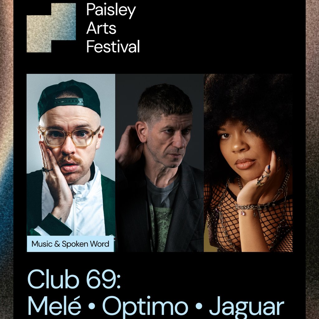 Club 69 @ Paisley Arts Festival + Afterparty at Club 69