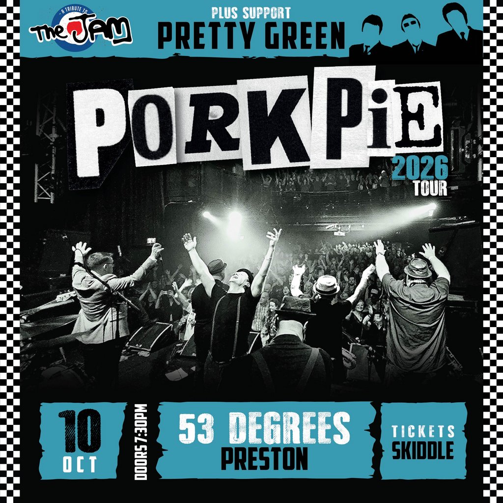 PorkPie Live plus Pretty Green (The Jam) at 53 Degrees, Preston