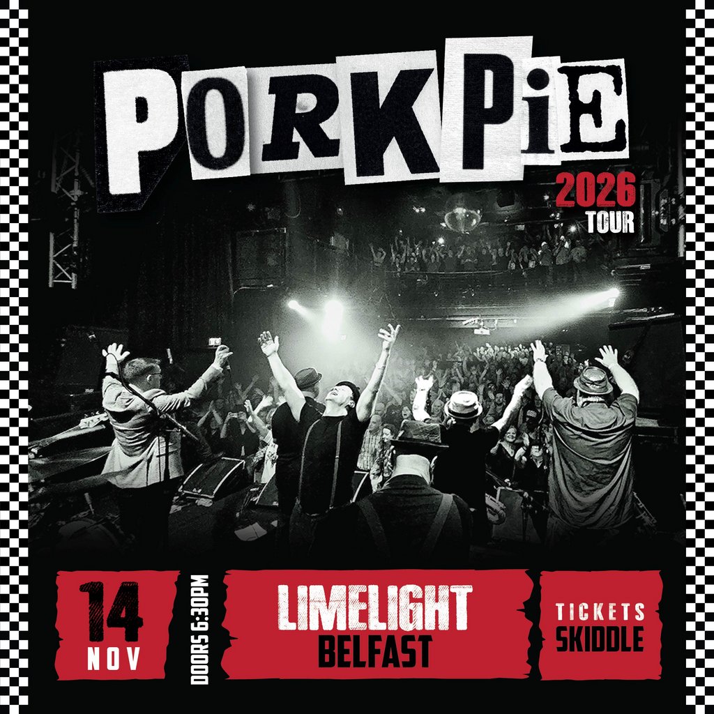 PorkPie Live at The Limelight 1, Belfast