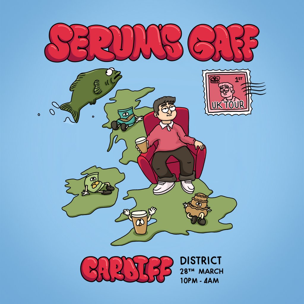 Serum's Gaff UK Tour: Cardiff
