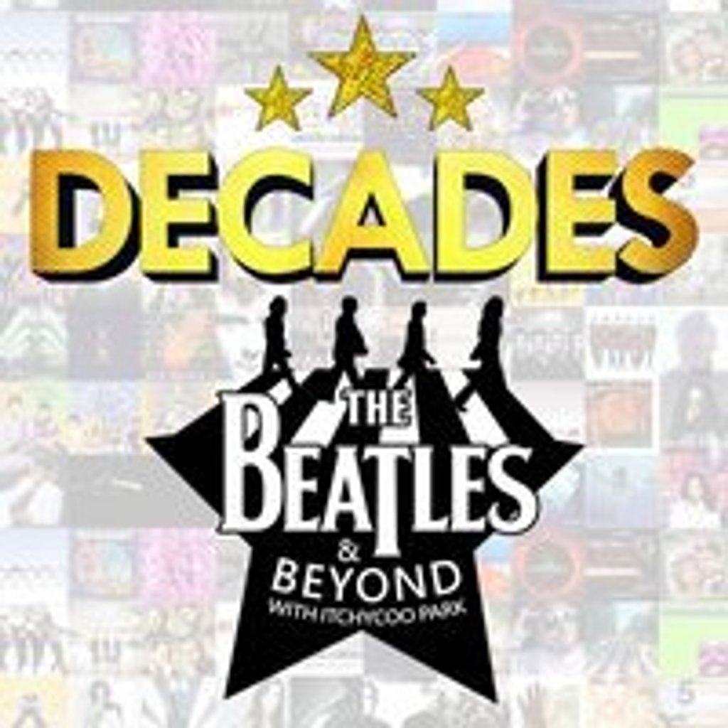 DECADES - Beatles & Beyond with Itchycoo Park