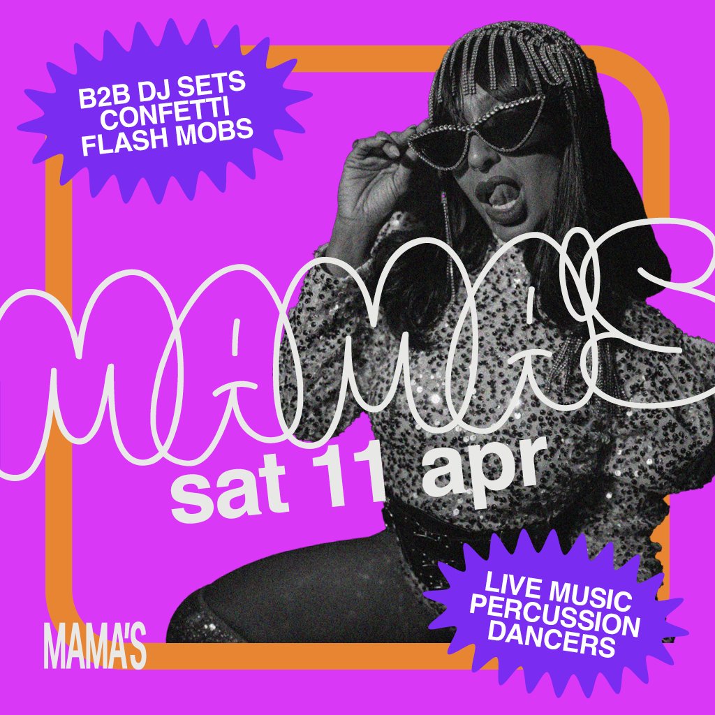 Mama's Saturday // Sat 11th Apr