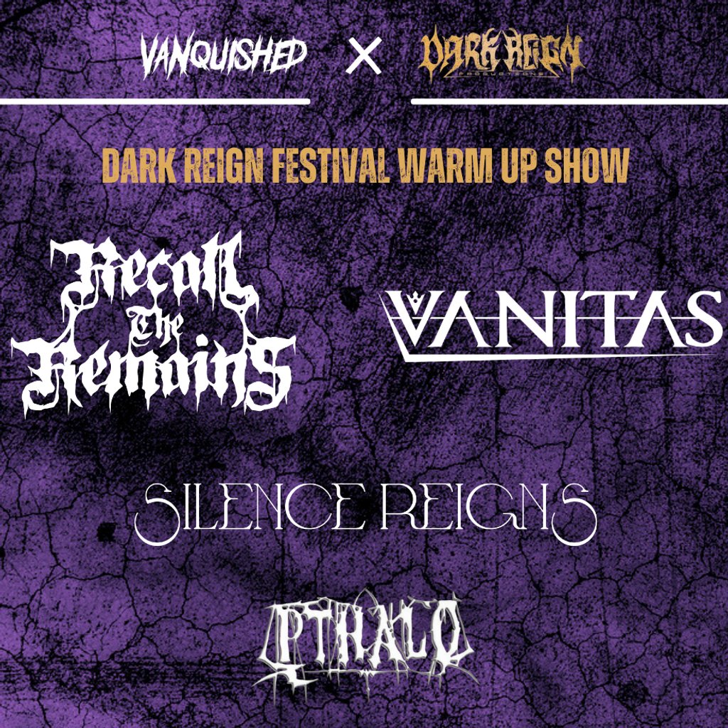 Recall The Remains // Vanitas // Silence Reigns // Pthalo