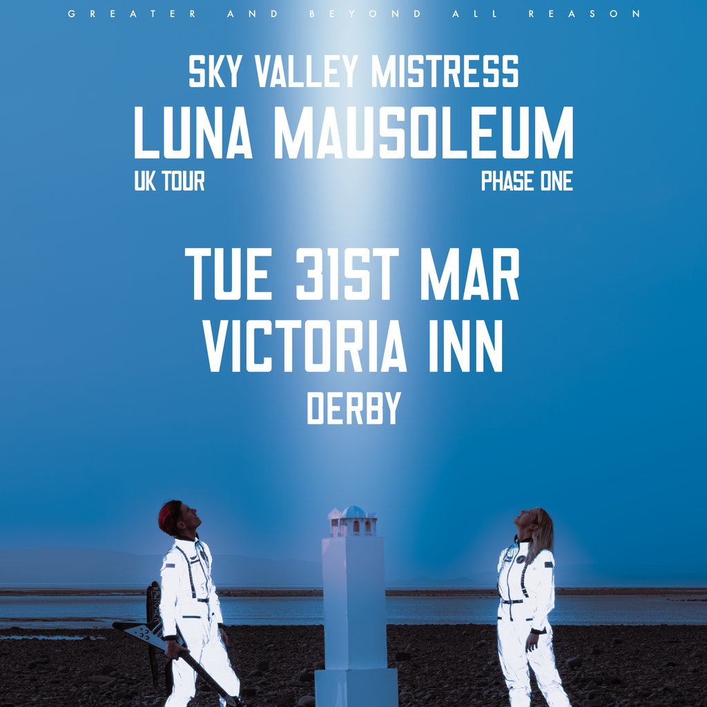 Sky Valley Mistress (Luna Mausoleum Tour)