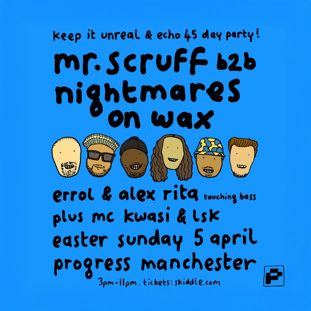 Keep It Unreal & Echo 45  - Mr Scruff b2b Nightmares On Wax