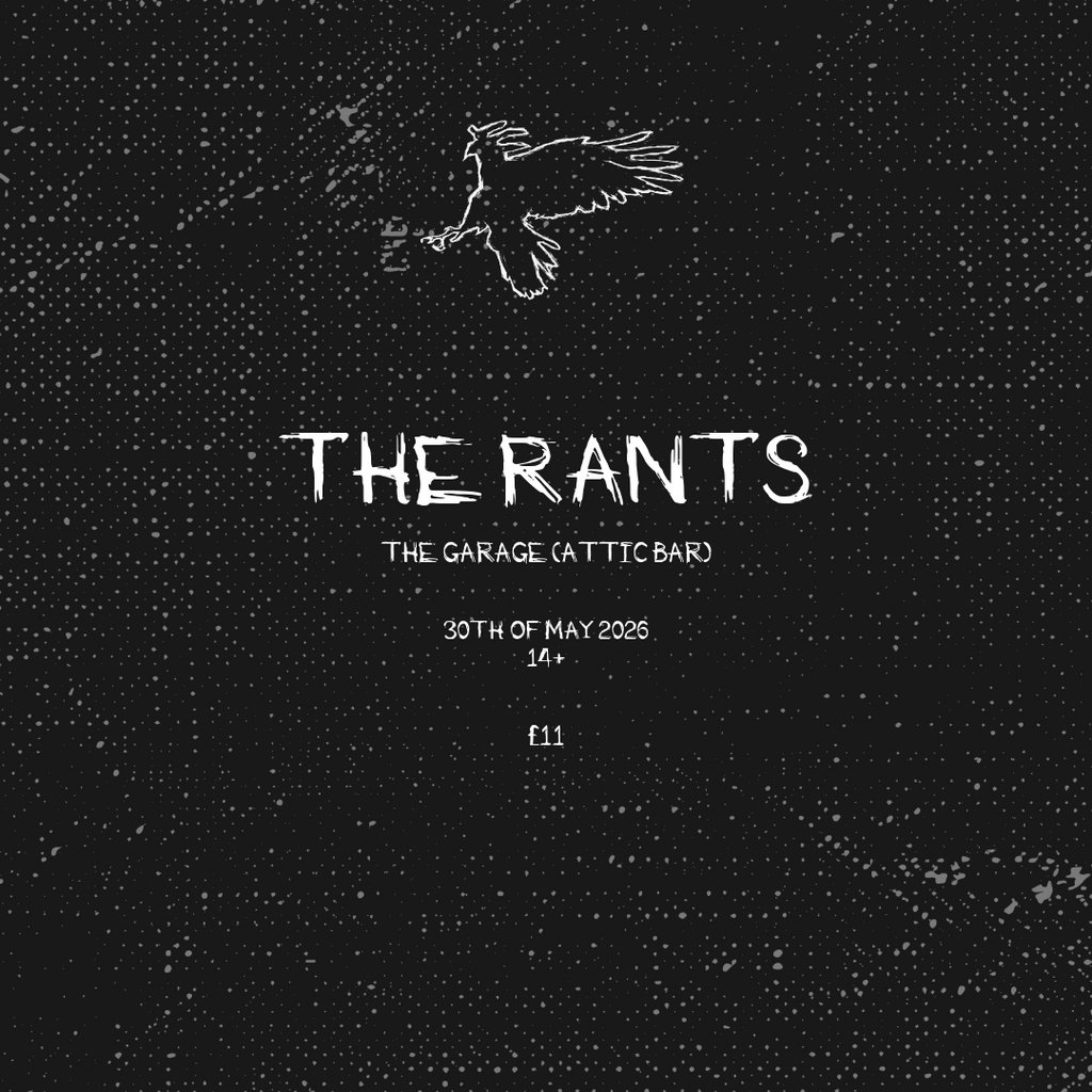 The Rants Live at The Garage (Attic Bar)