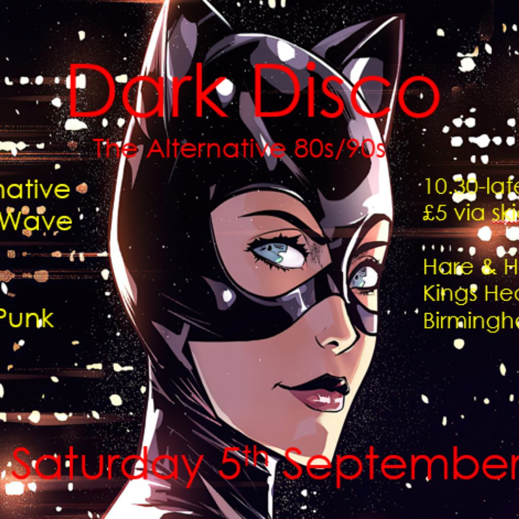Dark Disco Club Night - The Alternative 80s