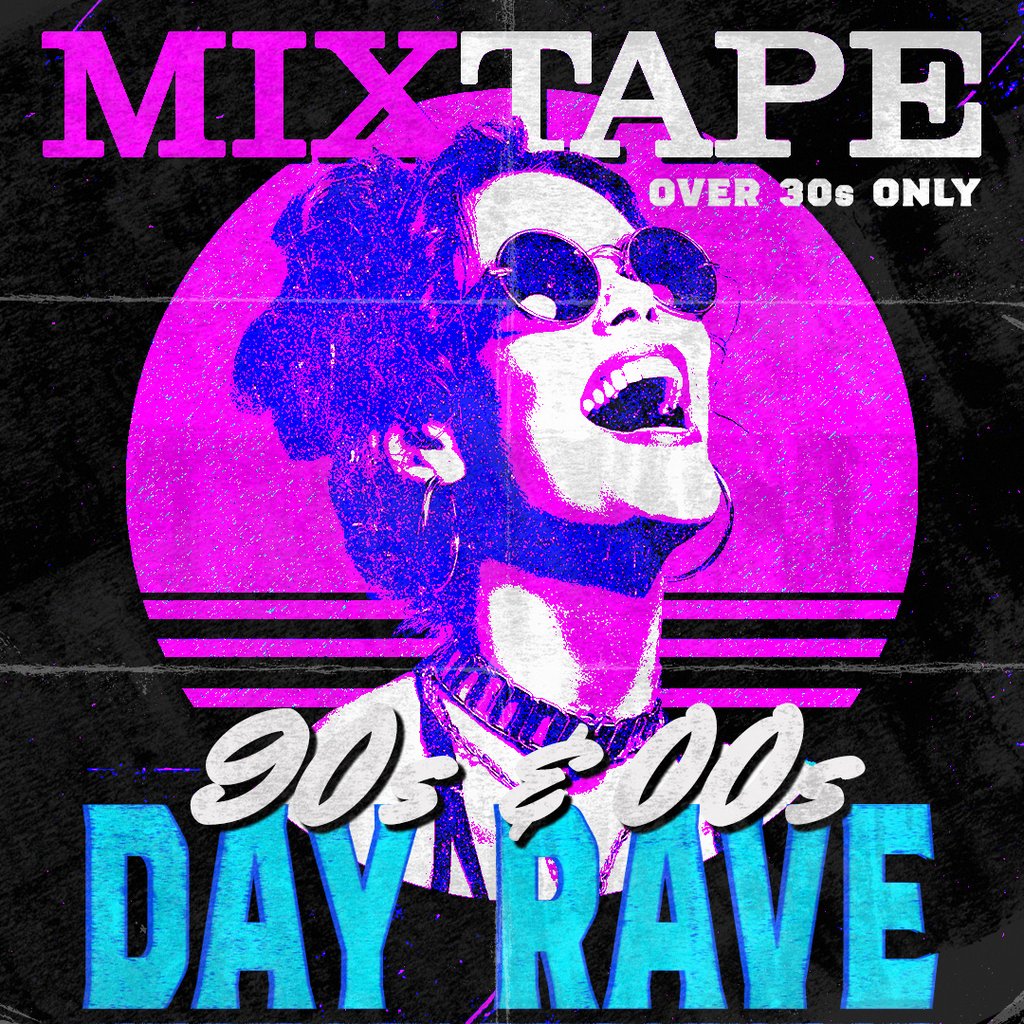 MixTape - An Over 30s Day Rave