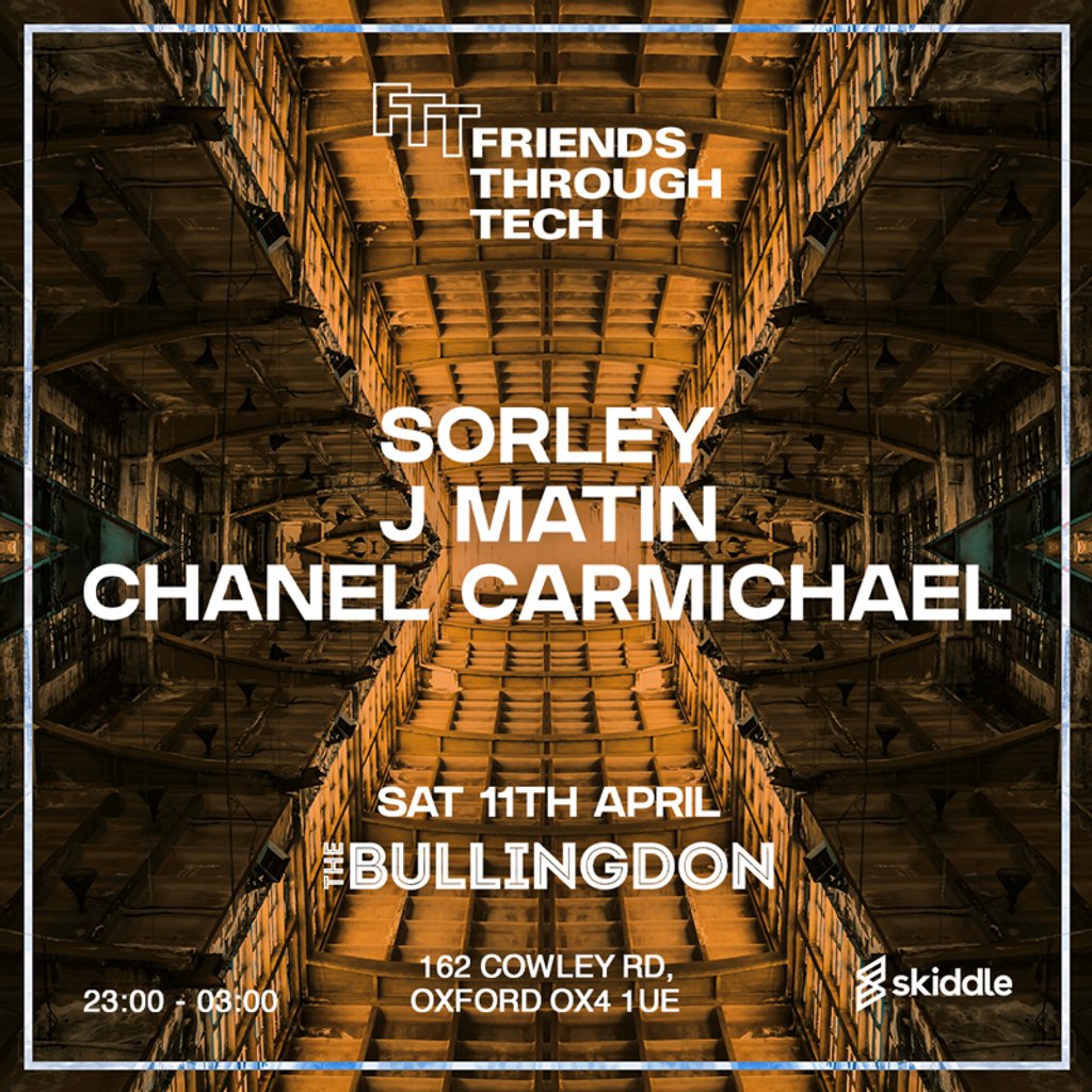 Friends Through Tech: Sorley, J Matin & Chanel Carmichael