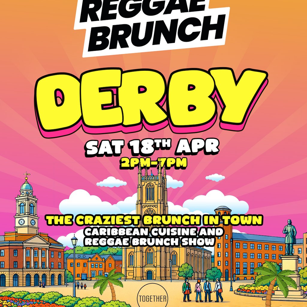 The Reggae Brunch - DERBY - Sat 18th Apr