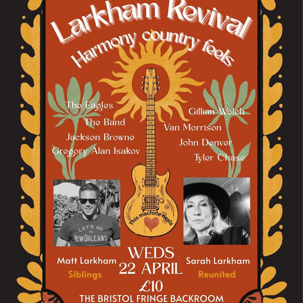 Larkham Revival at the Bristol Fringe.