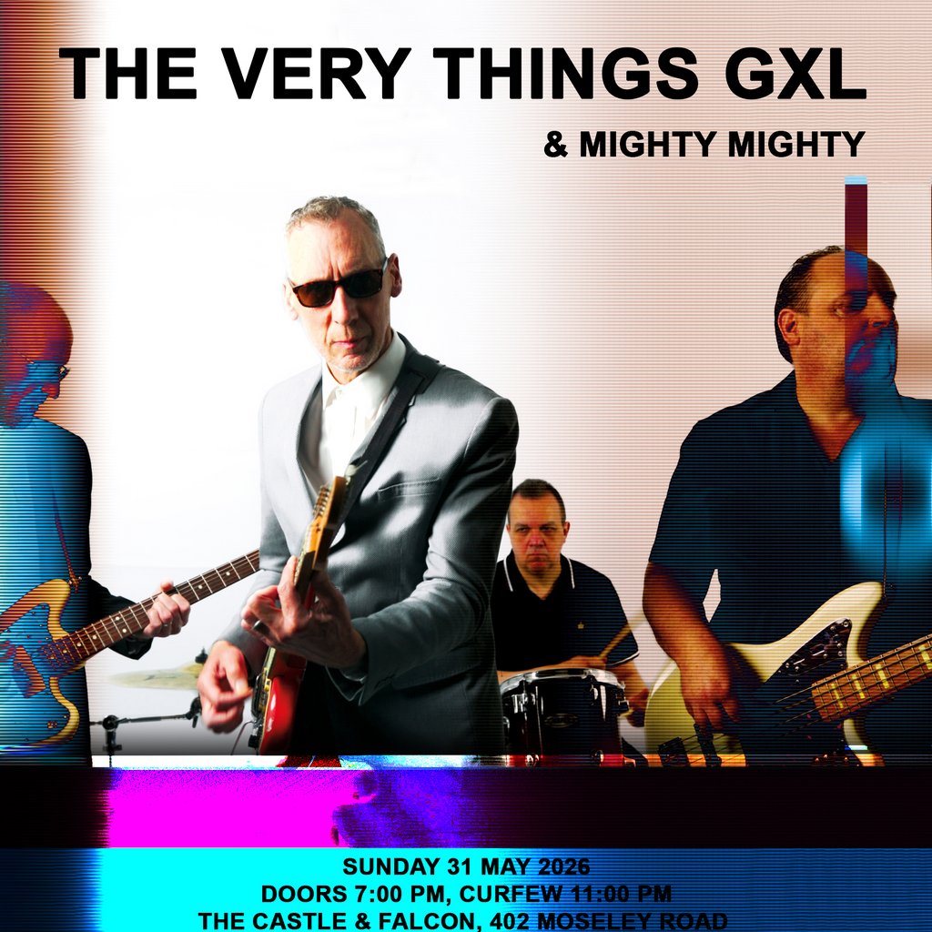 The Very Things Gxl + Mighty Mighty
