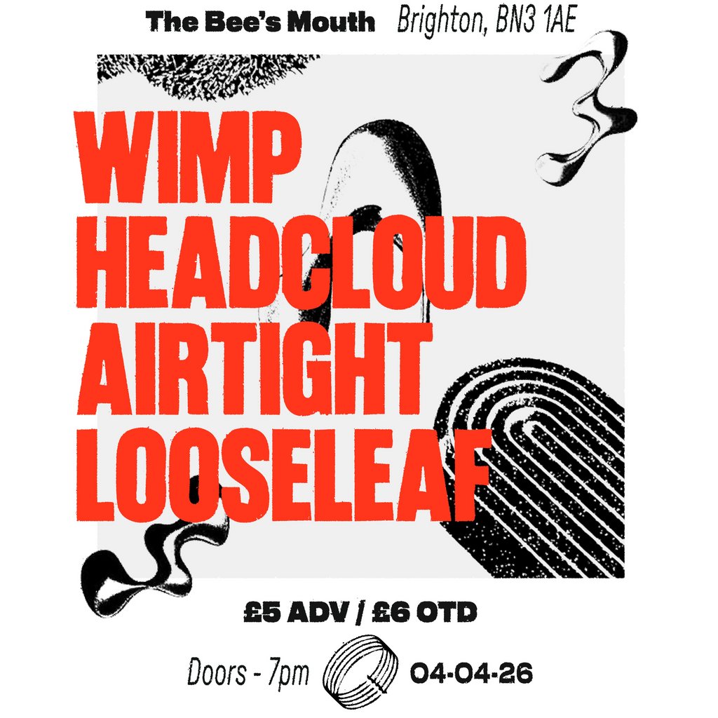 Wimp + Headcloud + AIRTIGHT + Looseleaf
