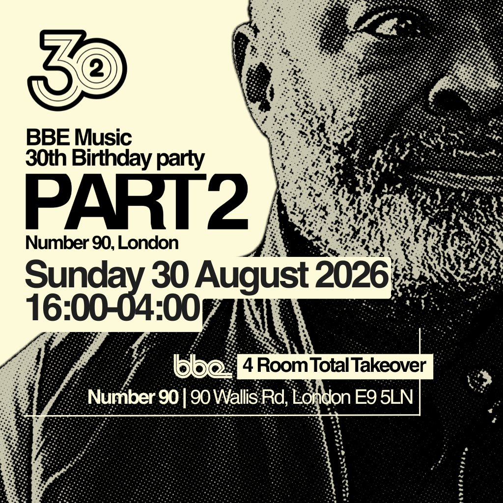 PART 2 BBE Music 30th Birthday Party