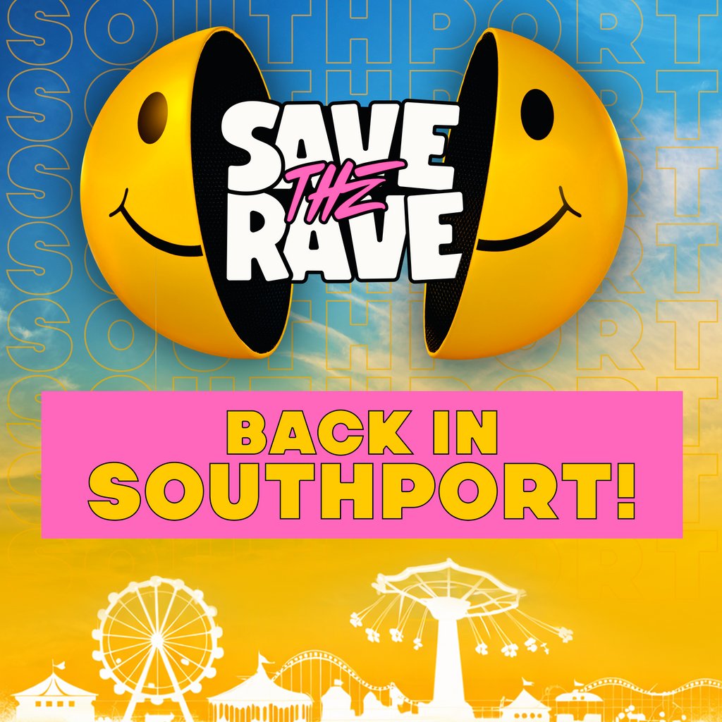 Save The Rave: Outdoor Festival - Southport!