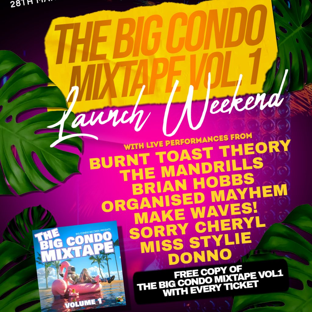 The Big Condo Mixtape Volume 1 Launch Weekend stage 1