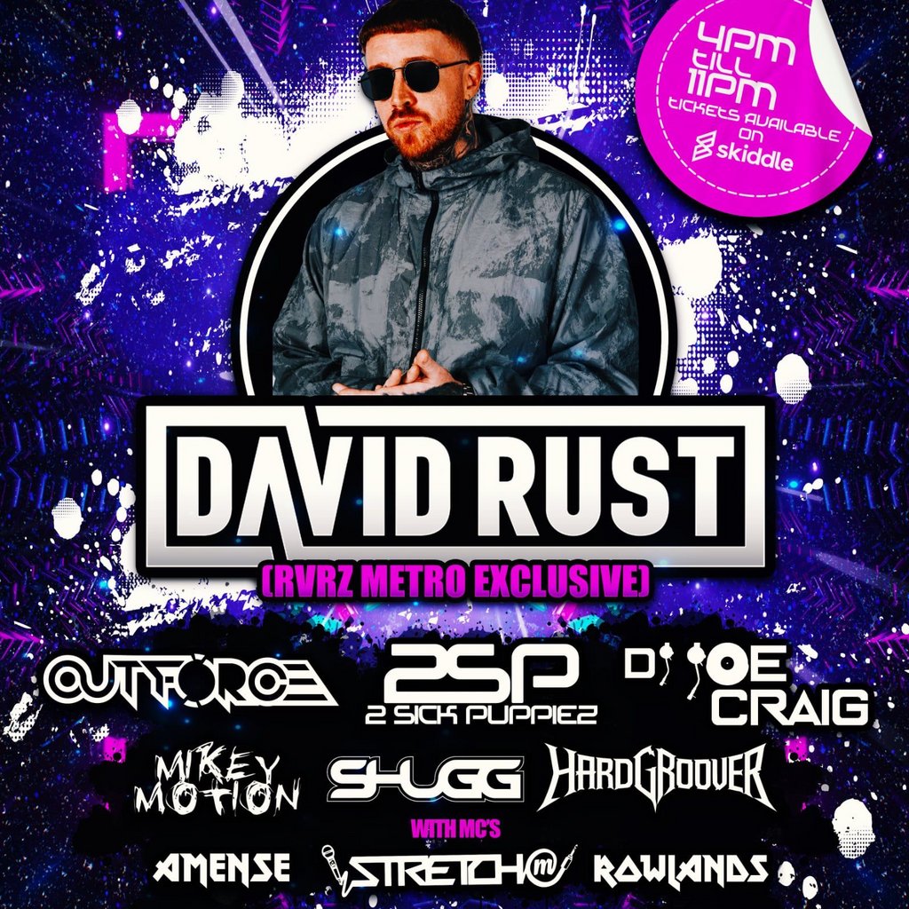 RVRZ Presents David Rust