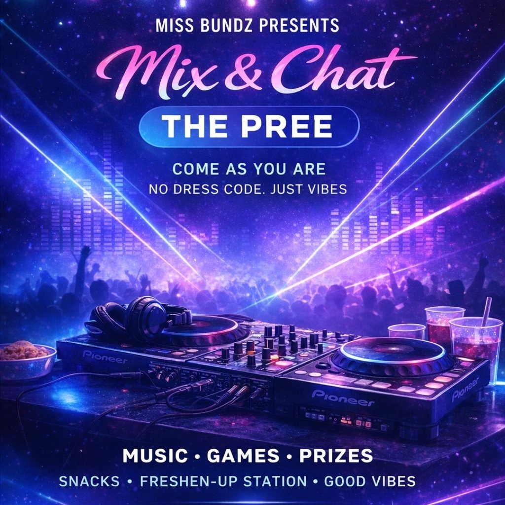 Miss Bundz Mix & Chat: The Pree