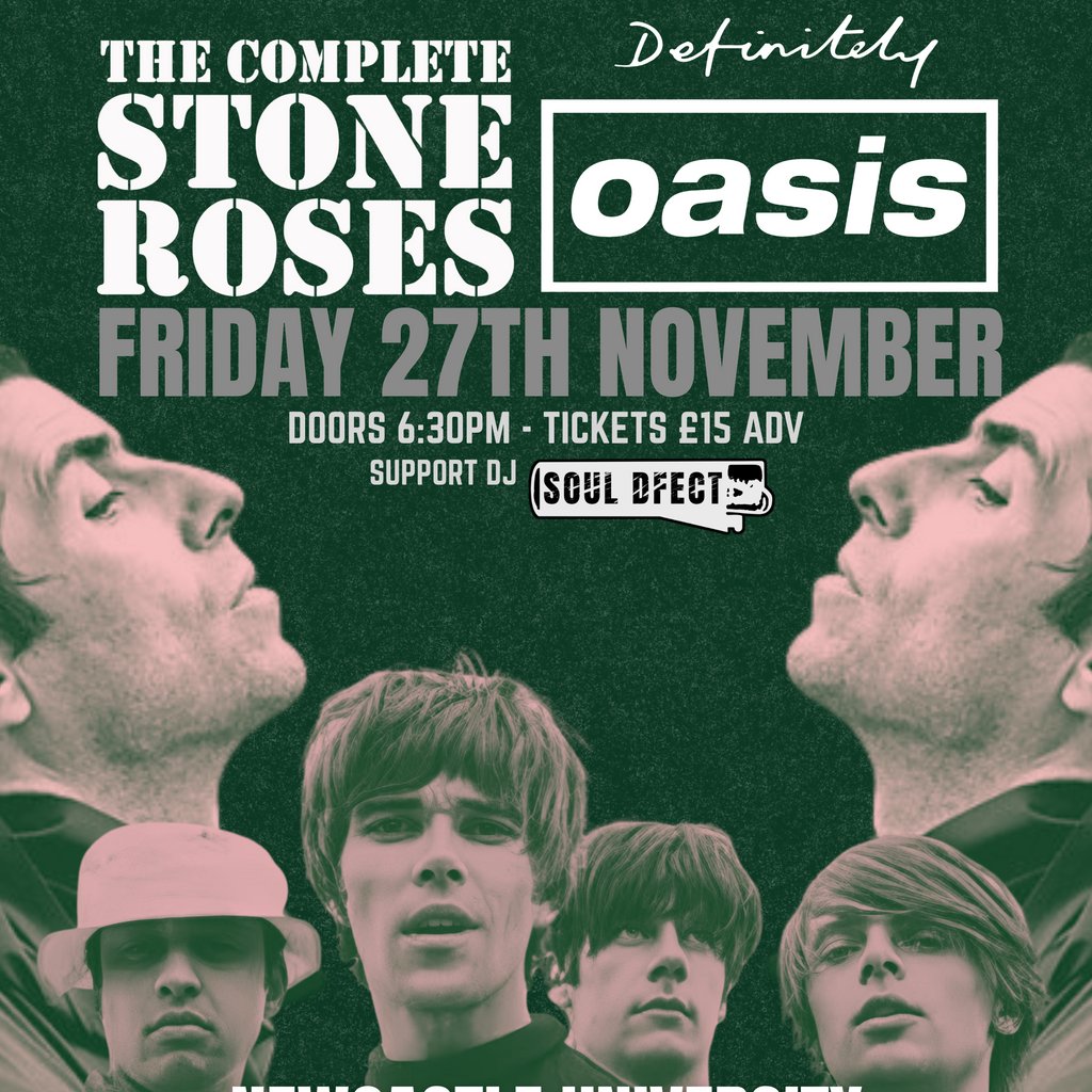 The Complete Stone Roses & Definitely Oasis - Newcastle