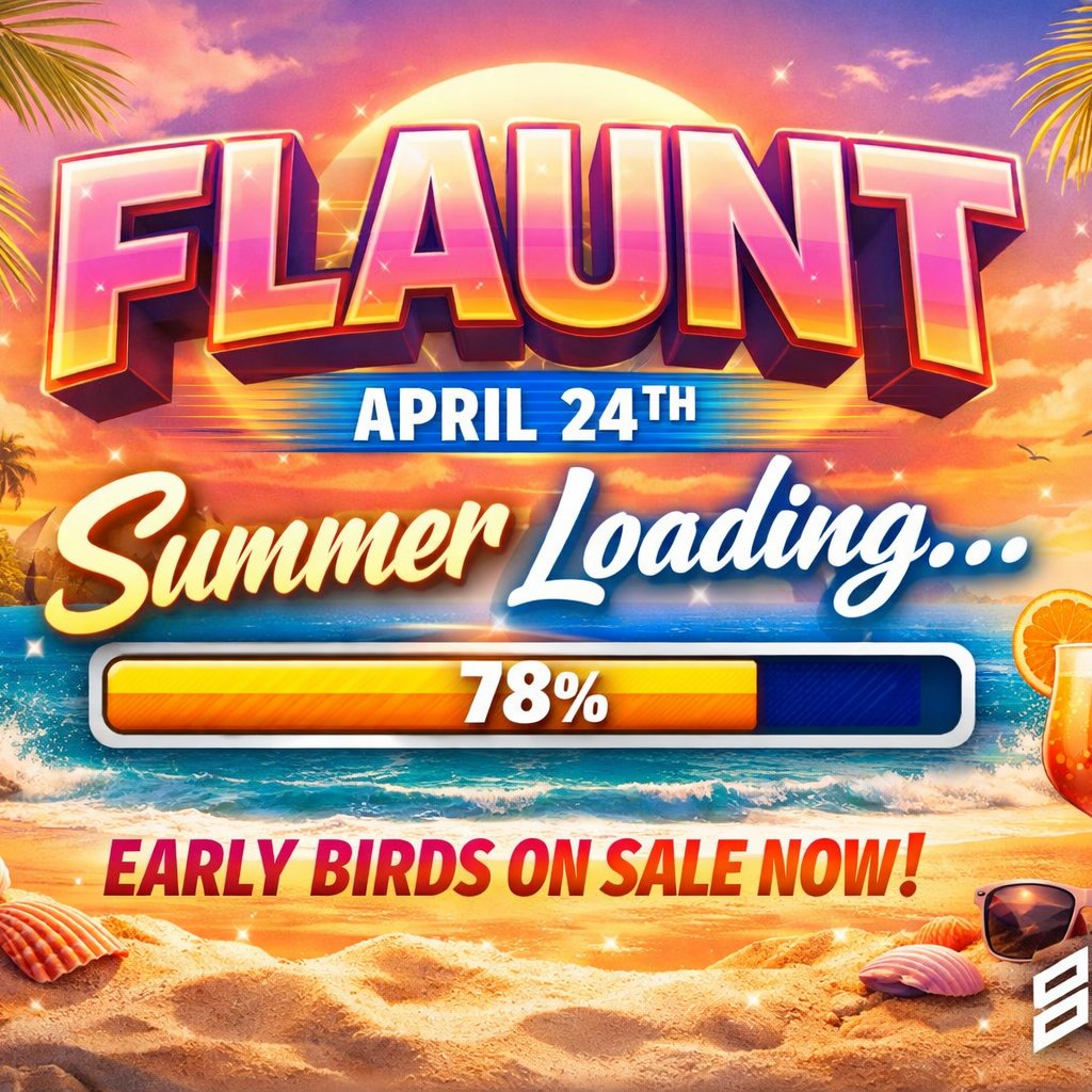 FLAUNT - Summer Loading....