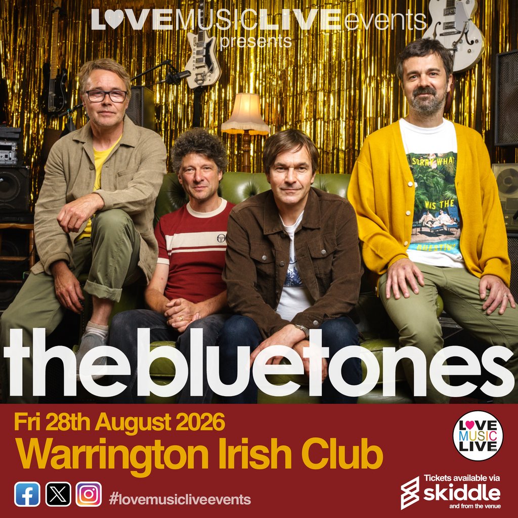 BLUETONES - Warrington Irish Club - Fri 28th Aug  - FULL BAND!!