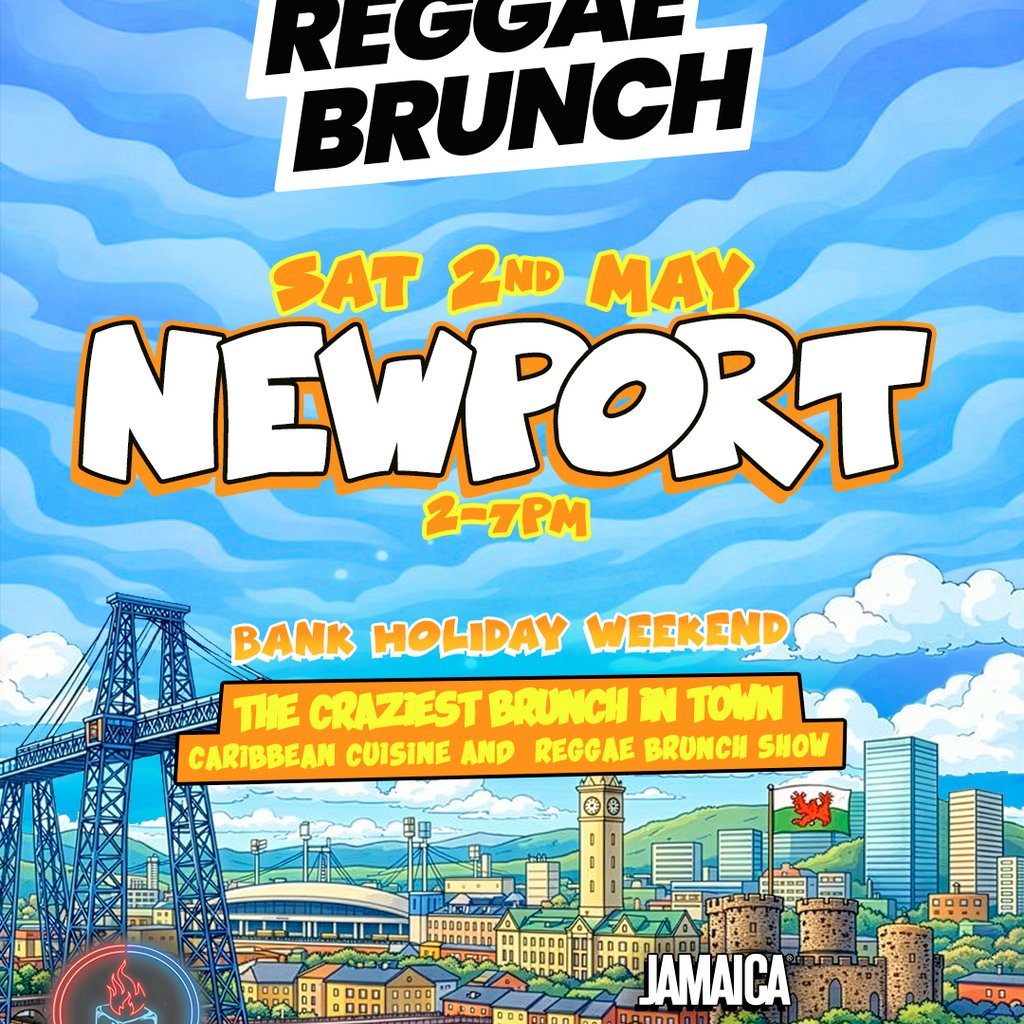 The Reggae Brunch - NEWPORT - Sat 2nd May