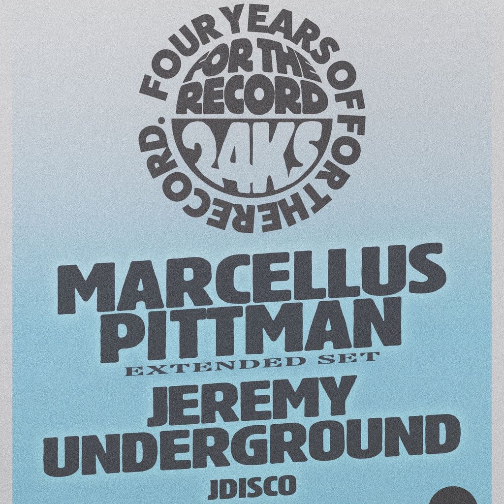 For The Record Presents: Marcellus Pittman & Jeremy Underground