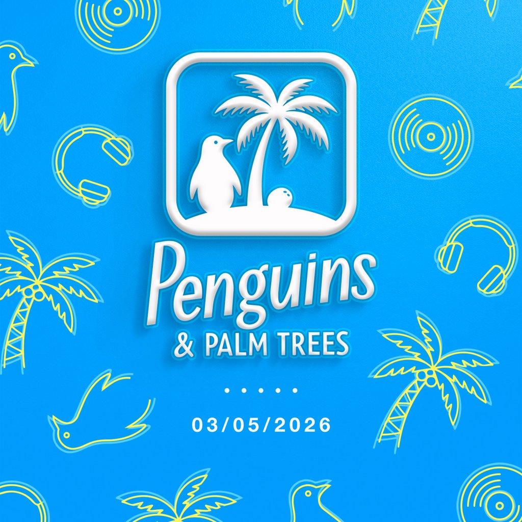 Penguins and Palm Trees presents The Beginning