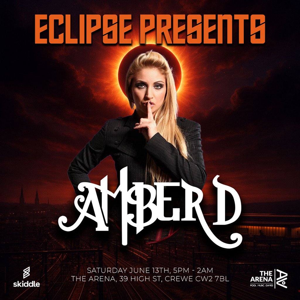 Eclipse Presents Amber D & Guests