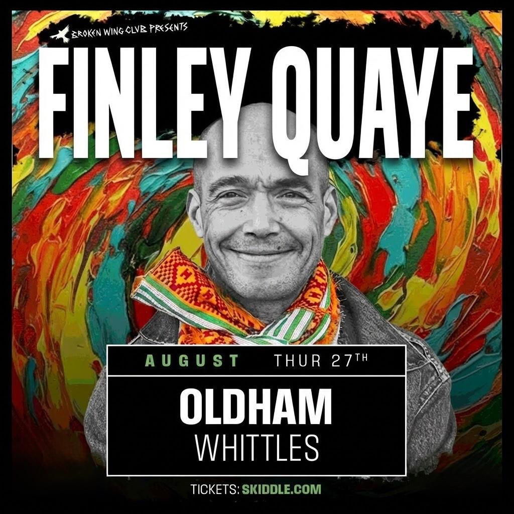 Finley Quaye + Very Special guest support in Oldham.