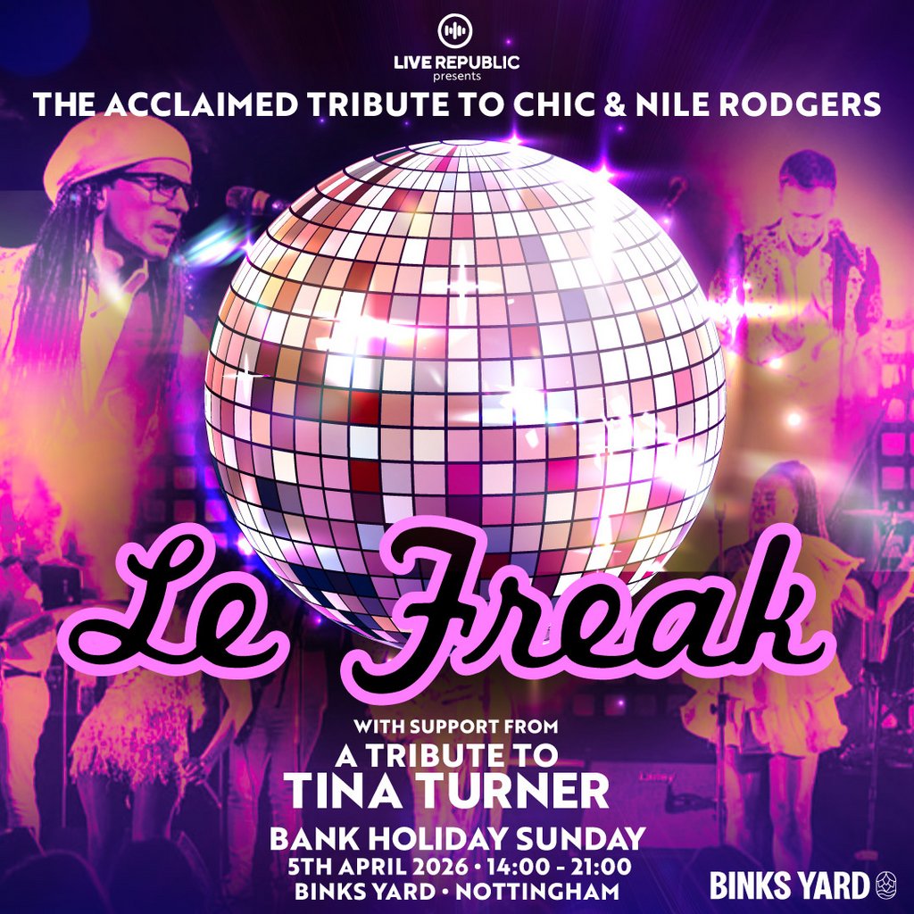 Le Freak | A Tribute to CHIC and Nile Rodgers | Binks Yard