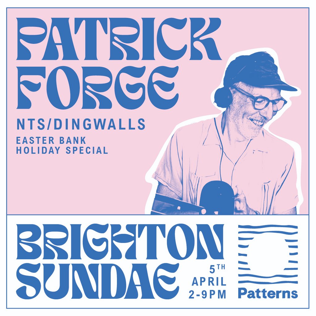 Brighton Sundae w/ Patrick Forge
