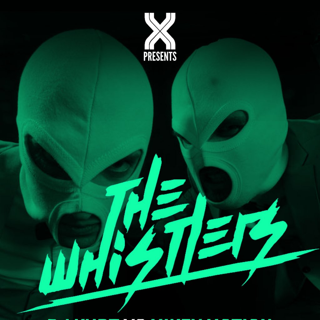 Xtraction Presents : THE WHISTLERS