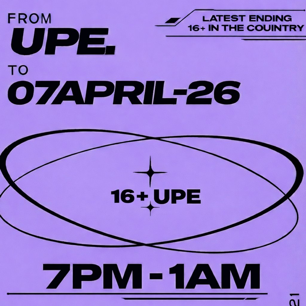 UPE: The Latest Ending 16+ Event in the UK 07/04