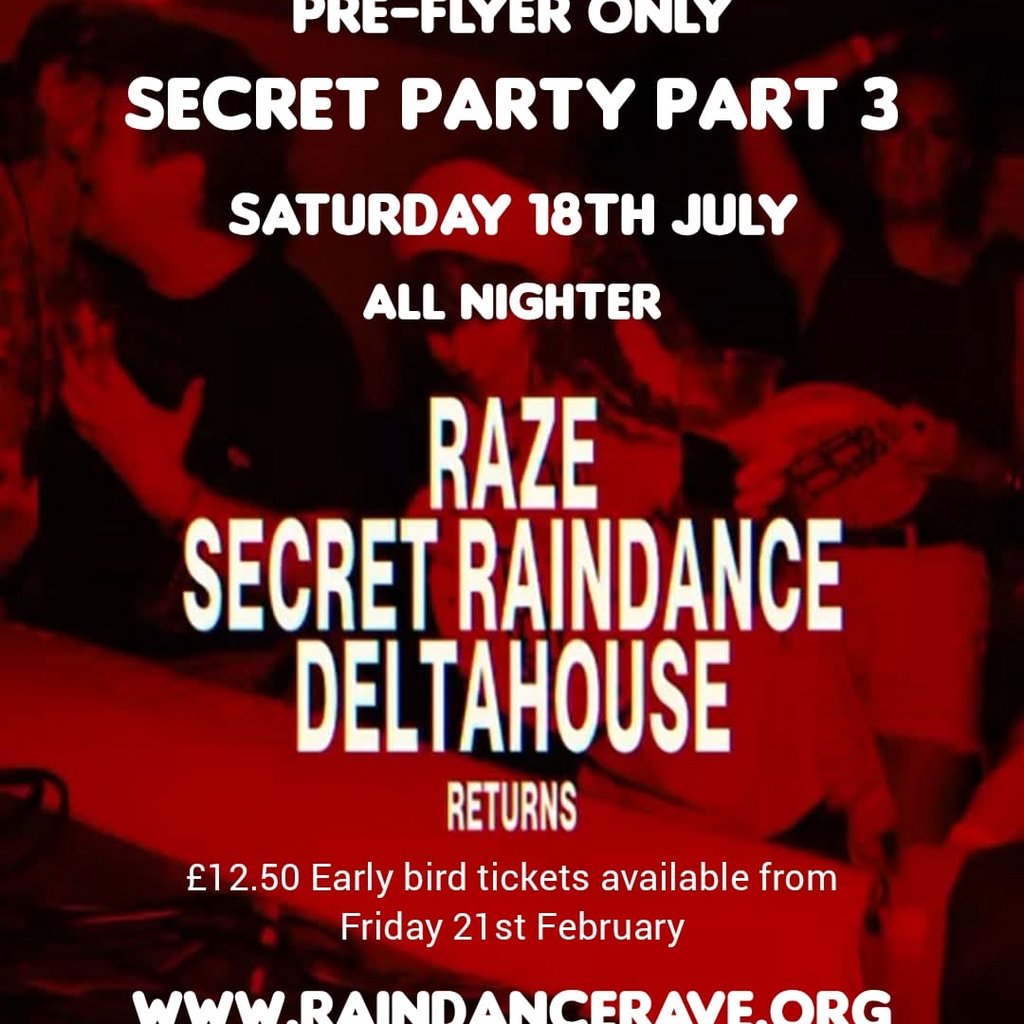RAZE x Secret Raindance x Delta House - Part 3