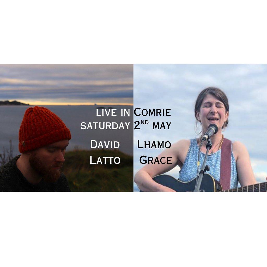 Lhamo Grace & David Latto LIVE in Comrie supported by John Boyd