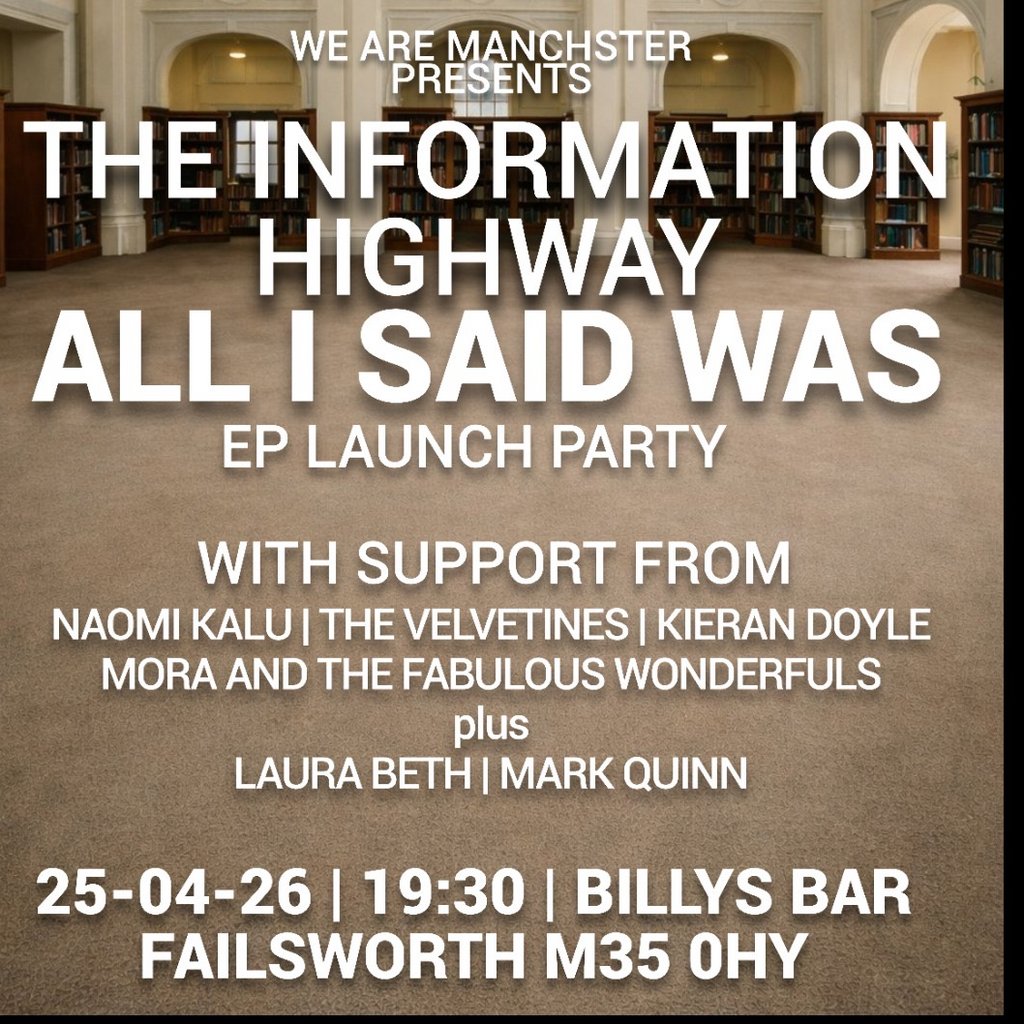 The Information Highway - All I Said Was EP Launch - Billys Bar