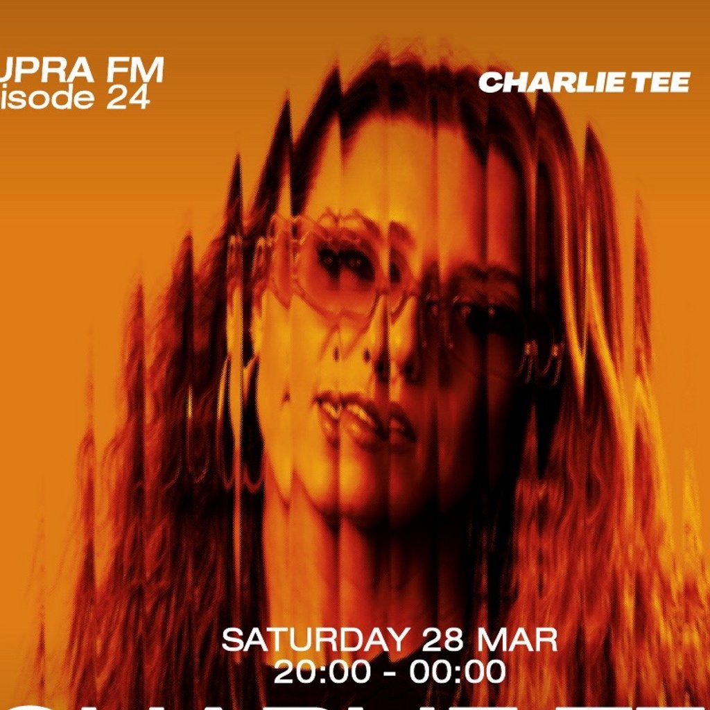 CUPRA FM x Tonn Piper BDay special w/ CHARLIE TEE (Radio 1)